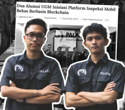 Dua Alumni UGM Inisiasi Platform Inspeksi Mobil Bekas Berbasis Blockchain untuk Pasar Otomotif yang Lebih Transparan Bernama Palapa Inspeksi